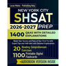 New York City SHSAT Prep: Boost Your Scores and Pass at Your First Try with Expert Tips and 1400 Q&A with Detailed Explanations