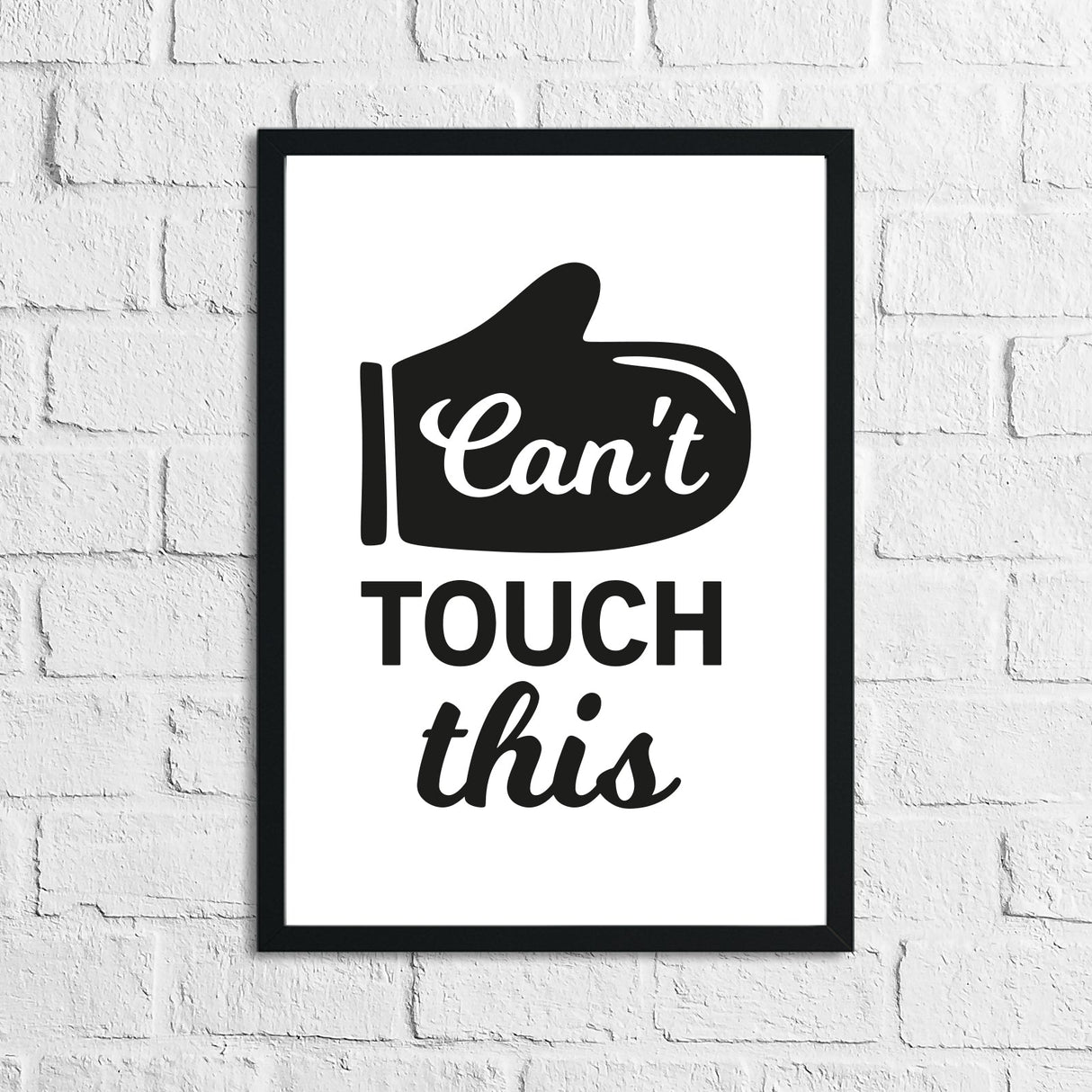 Can't Touch This Kitchen Humorous Home Simple Wall Decor Print by WinsterCreations™ Official Store