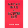 Parties and Leaders in the Postreform House