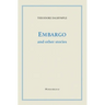 Embargo and Other Stories