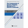 The Fundamentals of Systems Thinking, Management & Effective Leadership