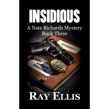 Insidious: A Nate Richards Mystery - Book Three
