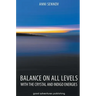 Balance on All Levels with the Crystal and Indigo Energies