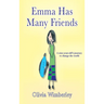 Emma Has Many Friends: A nine-year-old's journey to change the world