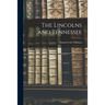 The Lincolns and Tennessee