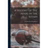 A History of the Arabs in the Sudan