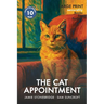 The Cat Appointment: Large Print easy to read story for Seniors with Dementia, Alzheimer's or memory issues - includes additional short stories