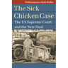 The Sick Chicken Case: The Us Supreme Court and the New Deal