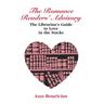 Romance Reader's Advisory: The Librarian's Guide to Love in the Stacks