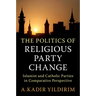 The Politics of Religious Party Change