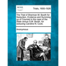 The Trial of Sherman M. Booth for Seduction. Evidence and Summing Up of Counsel in the Case of the State Versus S.M. Booth, for Seducing Caroline N. C