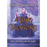 The Last Ballad of Hope (A Time of Dragons: Book 3)