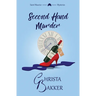 Second Hand Murder: A thrilling, race-against-the-clock cozy mystery