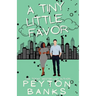 A Tiny Little Favor