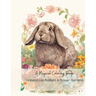 Holland Lop Rabbits & Flower Gardens: A Magical Coloring Book