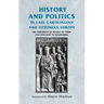 History and Politics in Late Carolingian and Ottonian Europe: The Chronicle of Regino of Prüm and Adalbert of Magdeburg