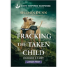 Tracking the Taken Child