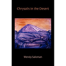 Chrysalis in the Desert