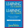 Learning to Listen, Learning to Teach: The Power of Dialogue in Educating Adults