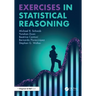 Exercises in Statistical Reasoning
