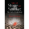 Tales of Stone and Smoke: The Fall of Krijksburg