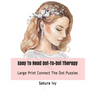 Easy to Read Dot-To-Dot Therapy: Large Print Connect the Dot Puzzles
