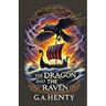 The Dragon And The Raven(Illustrated)