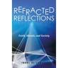 Refracted Reflections: Faith, Morals, and Society