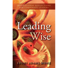 Leading Wise: Inspirational Reflections for Corporate Leaders