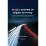 BoDE: Builders of Digital Economy: A Business Accelerator Framework