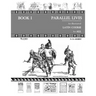 Parallel Lives: An Illustrated Latin Course for All. Book 1.