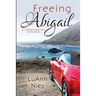 Freeing Abigail
