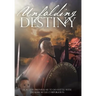Unfolding Destiny: How God Prepared Me to Do Battle with the Kerr McGee Corporation