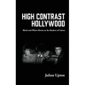 High Contrast Hollywood