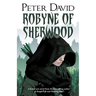 Robyne of Sherwood