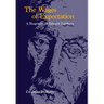 The Wages of Expectation: A Biography of Edward Dahlberg