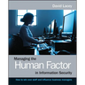 Managing the Human Factor in Information Security- How to win over staff and influence businessmanagers