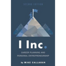 I Inc.: Career Planning and Personal Entrepreneurship
