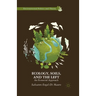 Ecology, Soils, and the Left: An Ecosocial Approach