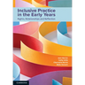Inclusive Practice in the Early Years