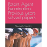 Patent Agent Examination Previous years solved papers