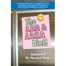 The A.D.D. & A.D.H.D. Diet!