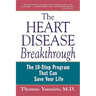 The Heart Disease Breakthrough: What Even Your Doctor Doesn't Know about Preventing a Heart Attack