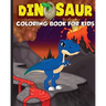 Dinosaur Coloring Book for Kids: The Perfect Gift for Kids, Ages 2-4 and Ages 4-8