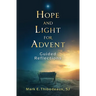 Hope and Light for Advent: Guided Reflections