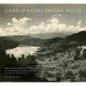 Land of Everlasting Hills: George Masa, Jim Thompson, and the Photographs That Helped Save the Great Smoky Mountains and Blaze the Appalachian Trail