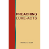 Preaching Luke-Acts