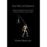 The Way of Demons: Shadow and Opposition in Taoist Thought, Ritual, and Alchemy