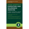 Oxford Handbook of Expedition and Wilderness Medicine
