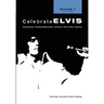 Celebrate Elvis - Volume 1